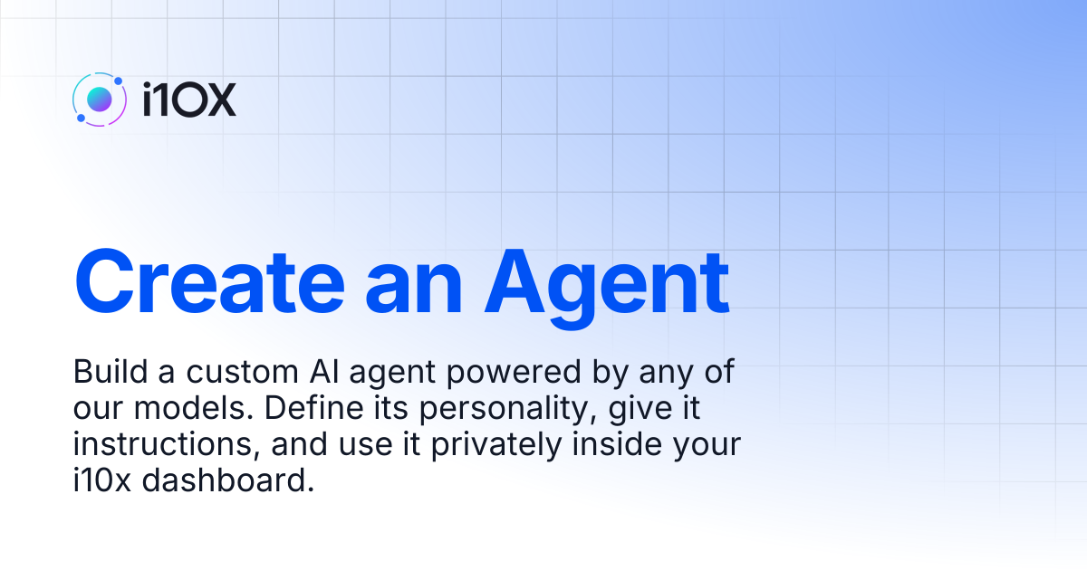 Create an Agent | I10x Docs